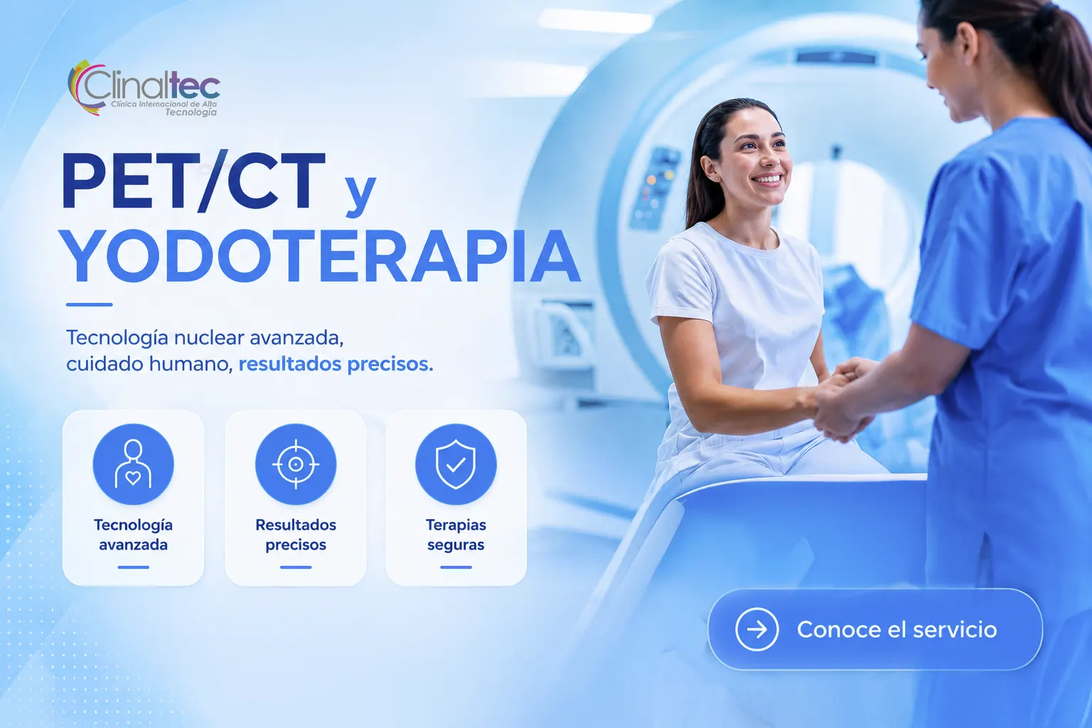 PET-CT y Yodoterapia en Clinaltec: tecnología nuclear avanzada, cuidado humano y resultados precisos. Conoce el servicio.